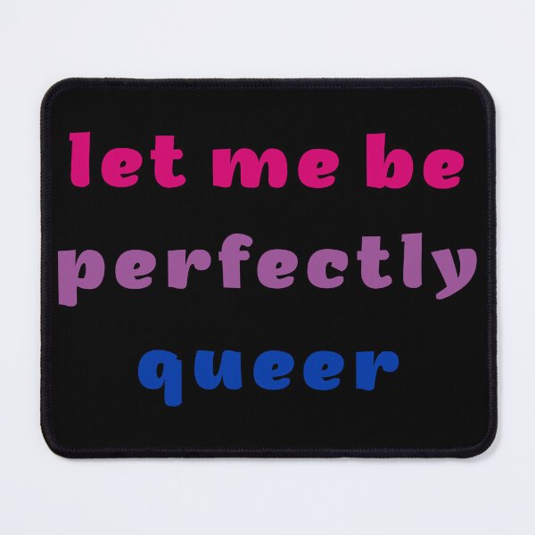 Item preview, Let me be perfectly queer designed and sold by Let me be Perfectly Queer.