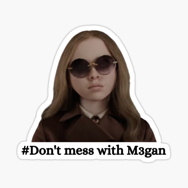 Item preview,  m3gan don't mess with her designed and sold by Kiara3000.