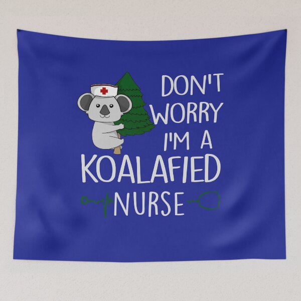 Item preview, Don't Worry I'm Koalafied Nurse Koala Appreciation Nursing Life Funny Gifts T-Shirt, Clinical RN LPN Medical Stuff Shirts, Emergency Workers designed and sold by Simeon	 Dorelus.