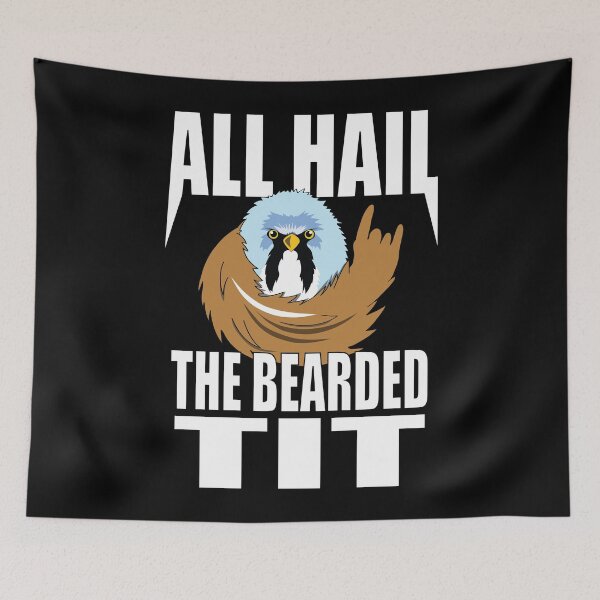 Item preview, All hail the bearded tit designed and sold by LostintheLines.
