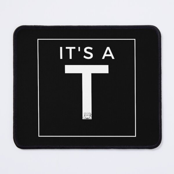 Item preview, It is a T, it is AT, Cuppa Tea on Black designed and sold by RnssncCo.