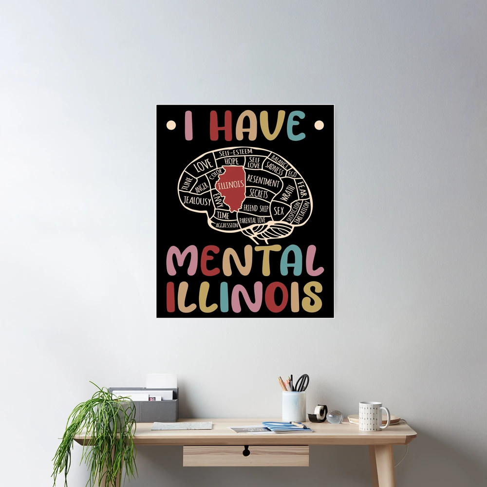 I Have Mental Illinois Sweatshirt, Mental Illinois Funny I Have Mental  Ill-inois Illinois T-Shirt, Trending Joke