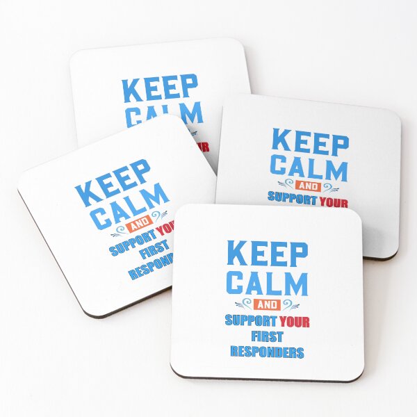 Item preview, KEEP CALM AND SUPPORT YOUR FIRST RESPONDERS BLUE AND RED designed and sold by sailorsam1805.