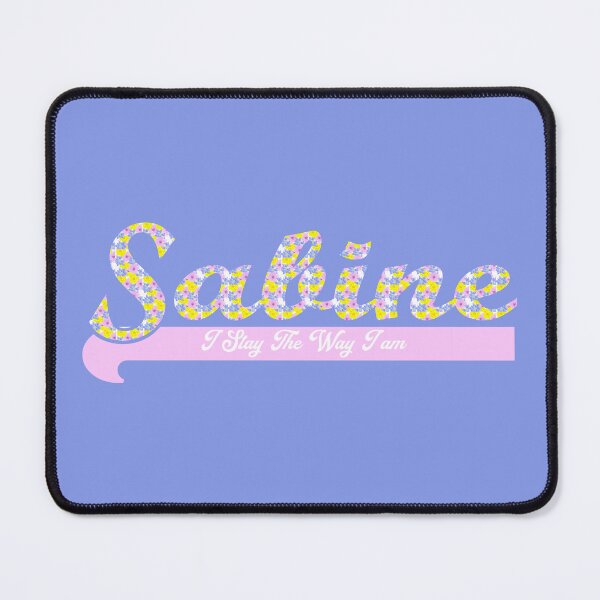 Item preview, First name Sabine - "I Stay The Way I am", Blümchen designed and sold by HA-Design-Kunst.
