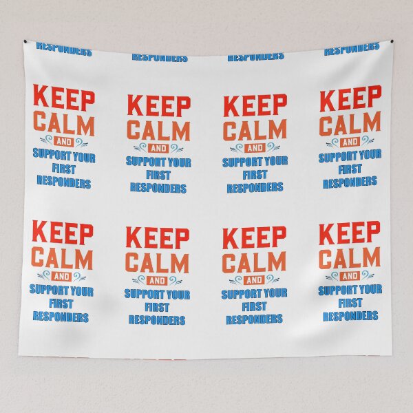 Item preview, KEEP CALM AND SUPPORT YOUR FIRST RESPONDERS RED AND BLUE designed and sold by sailorsam1805.