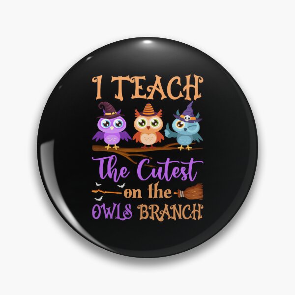 Item preview, I Teach The Cutest Owls On The Branch designed and sold by PhamBinh5146.
