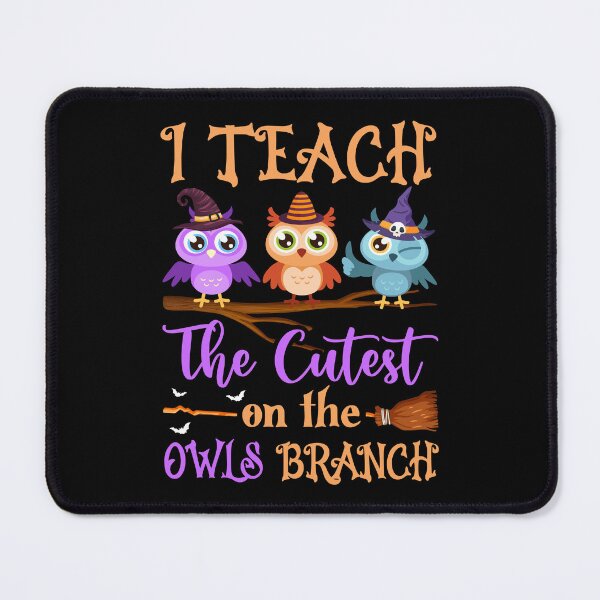 Item preview, I Teach The Cutest Owls On The Branch designed and sold by PhamBinh5146.