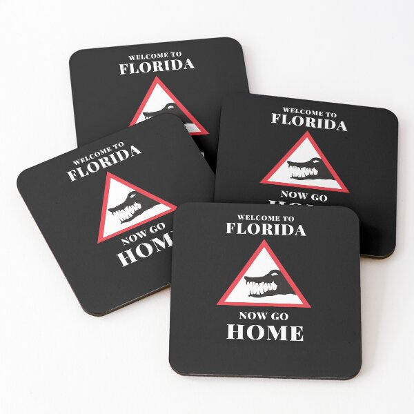 Item preview, Welcome To Florida Now Go Home|  Funny US State Florida Sayings  designed and sold by House-Of-Pinto.