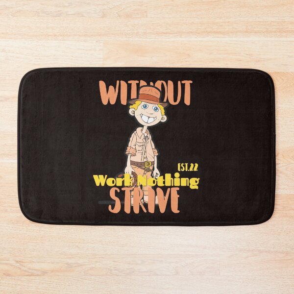 Item preview, WITHOUT WORK NOTHING STRIVE designed and sold by GAADesignz.