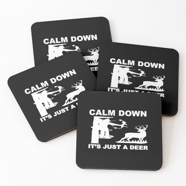 Item preview, Calm down, It's just a Deer designed and sold by phassystore.
