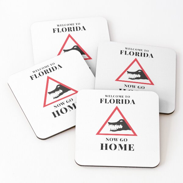 Item preview, Welcome To Florida Now Go Home|  Funny US State Florida Sayings  designed and sold by House-Of-Pinto.