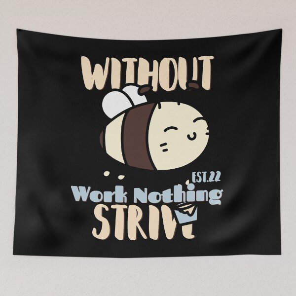 Item preview, WITHOUT WORK NOTHING STRIVE designed and sold by GAADesignz.