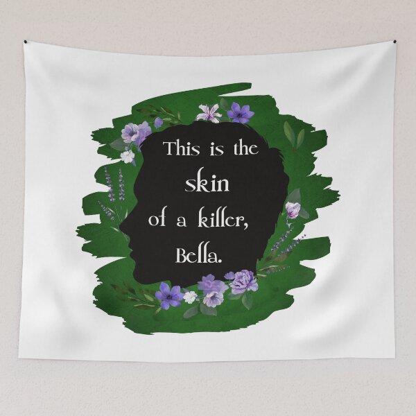 Item preview, This is the skin of a killer, Bella. designed and sold by SpiderMonkey913.