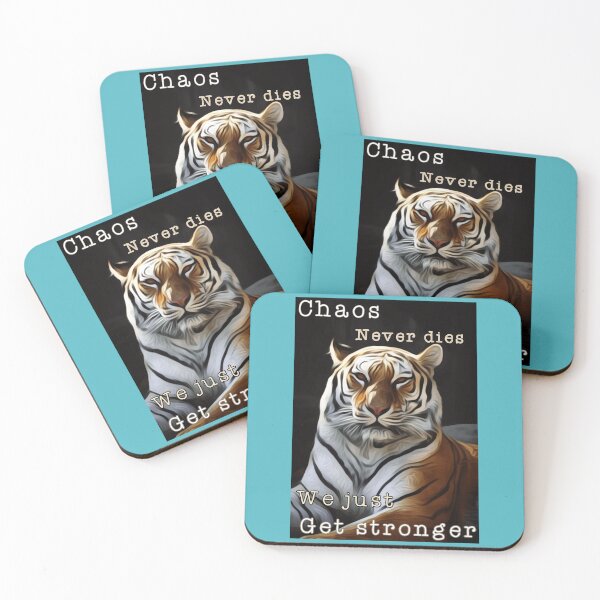 Item preview, Chaos never dies we just get stronger tiger edition designed and sold by JIMMYKIVUTI.