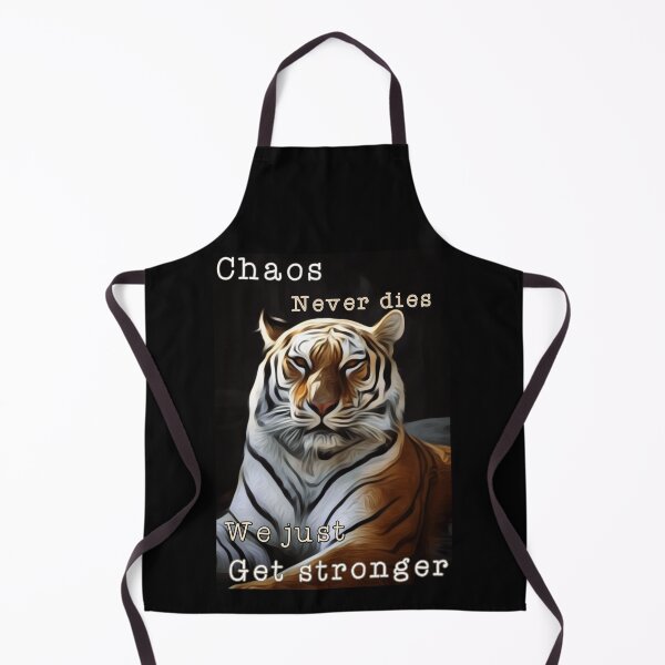 Item preview, Chaos never dies we just get stronger tiger edition designed and sold by JIMMYKIVUTI.