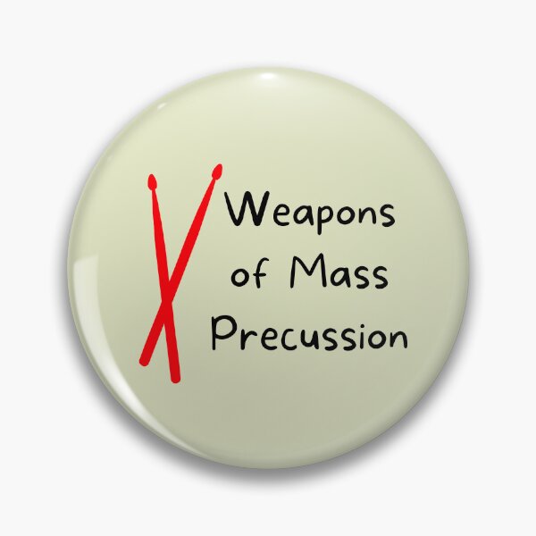 Item preview, Weapons Of Mass Percussion For Drummers And Drum Players As A Funny Drummer   designed and sold by Funwithmusic.