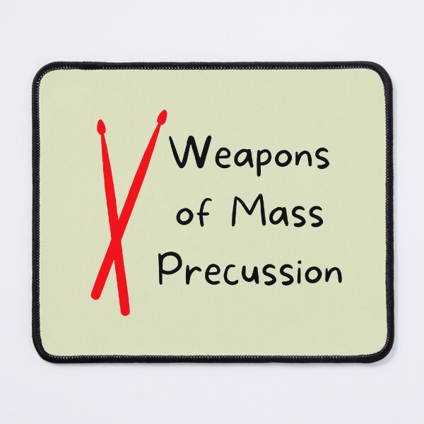 Item preview, Weapons Of Mass Percussion For Drummers And Drum Players As A Funny Drummer   designed and sold by Funwithmusic.