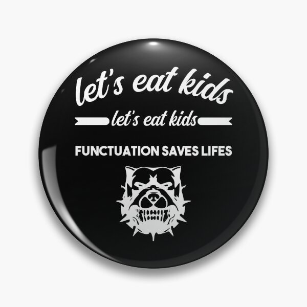 Item preview, funny let s eat kids punctuation saves lives grammar designed and sold by Antoine Printsall.