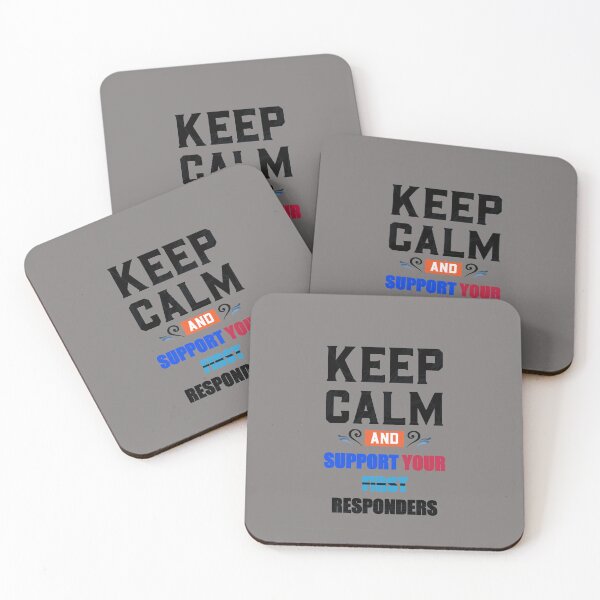 Item preview, KEEP CALM AND SUPPORT YOUR FIRST RESPONDERS BLACK designed and sold by sailorsam1805.