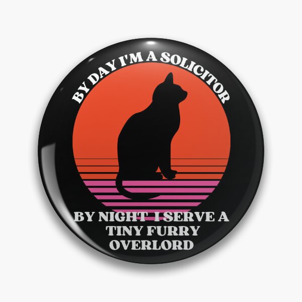 Item preview, SOLICITOR Serves A Tiny Furry Overlord designed and sold by McThingummy.