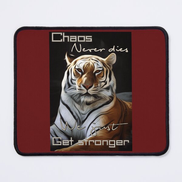 Item preview, Chaos never dies we just get stronger cool orange and black tiger edition designed and sold by JIMMYKIVUTI.