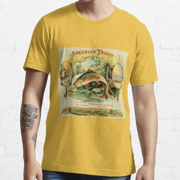 Cigar box label, vintage antique from 1905, speckled trout fly fishing |  Essential T-Shirt