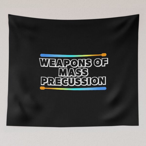 Item preview, Radium Weapons Of Mass Percussion For Drummers And Drum Players As A Funny Drummer   designed and sold by Funwithmusic.