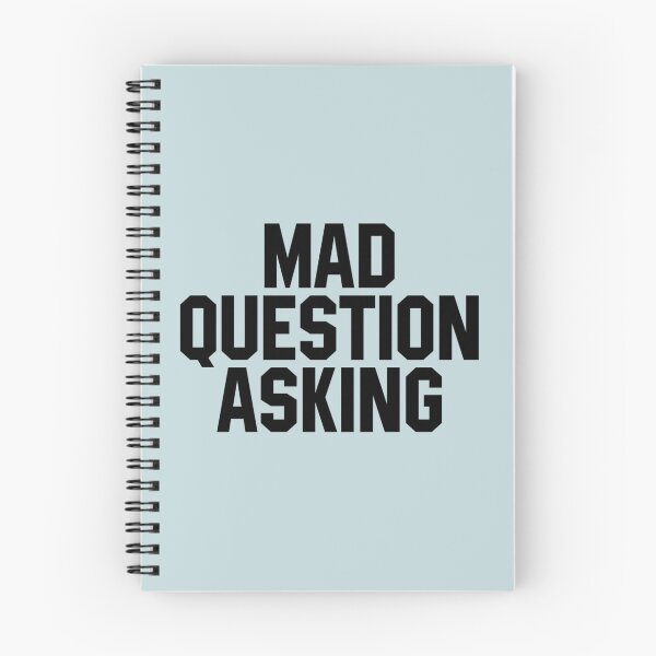 Item preview, Mad Question Asking     designed and sold by LafayettGusiko.