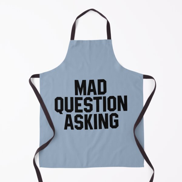 Item preview, Mad Question Asking     designed and sold by LafayettGusiko.