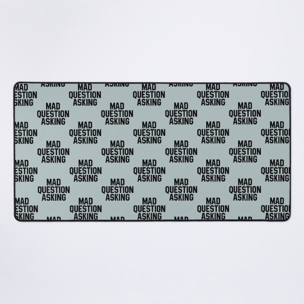 Item preview, Mad Question Asking designed and sold by LafayettGusiko.