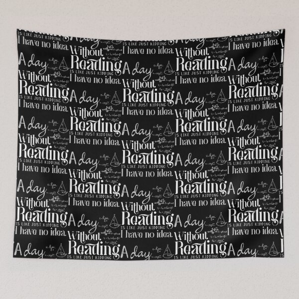 Item preview, A Day Without Reading Is Like Just Kidding I Have No Idea - Funny designed and sold by showfeesticker.