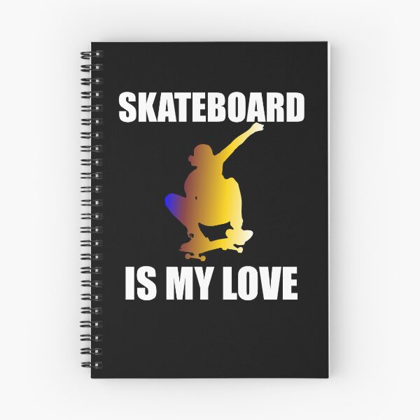 Item preview, Skateboard is my love designed and sold by VitoTDesign.
