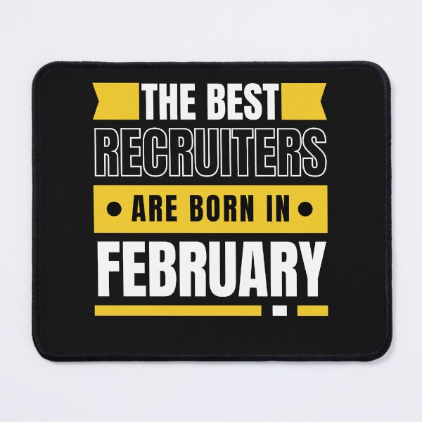 Item preview, The Best Recruiters are born in February Aquarius Pisces designed and sold by Recruiter-Love.