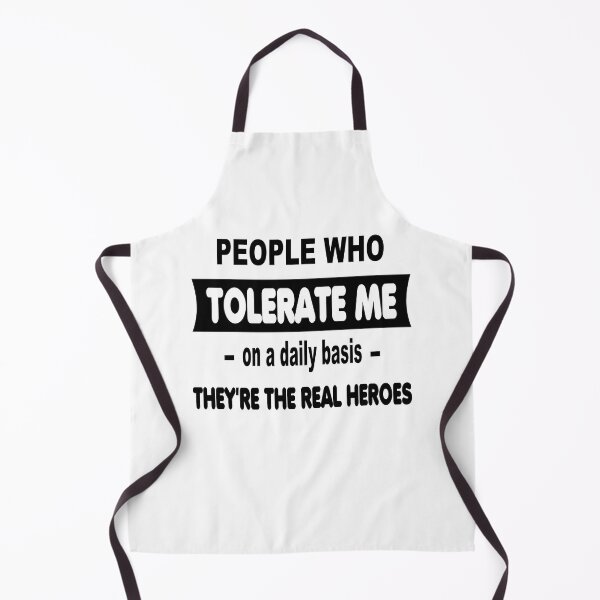 Item preview, People who tolerate me on a daily basis they're the real heroes designed and sold by latelierdechris.