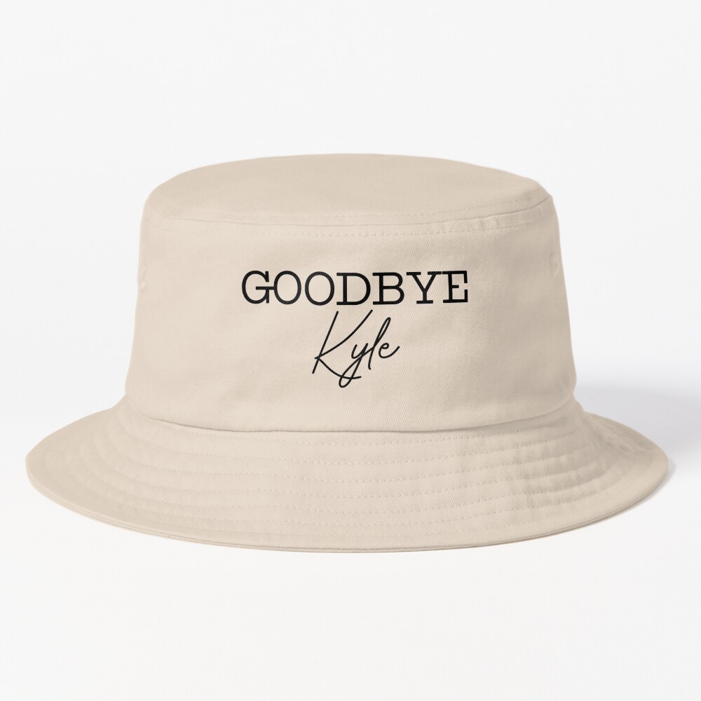 Goodbye Kyle Real Housewives of Beverly Hills Text Design in Typewriter  and Cursive Font - Black | Bucket Hat