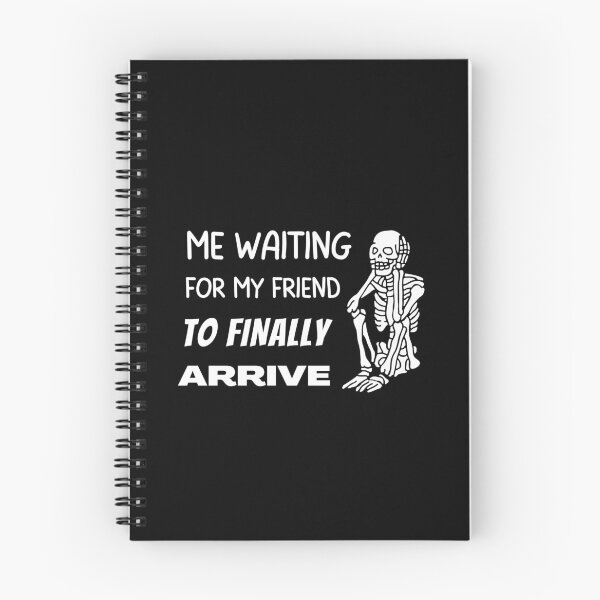 Item preview, Waiting for my Bestie to Arrive Skeleton designed and sold by hiunlimit.