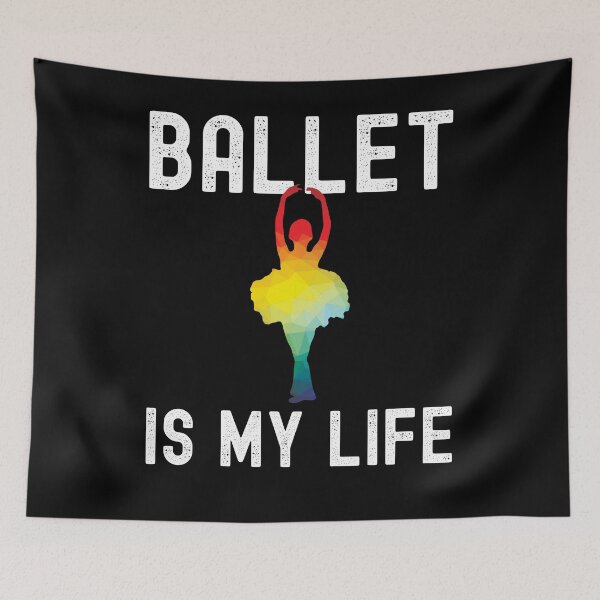 Item preview, Ballet is my life designed and sold by VitoTDesign.