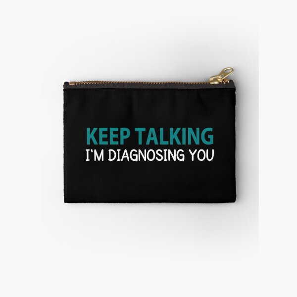 Item preview, Keep Talking I'm Diagnosing you Psychology designed and sold by MOONINSPIRATION.