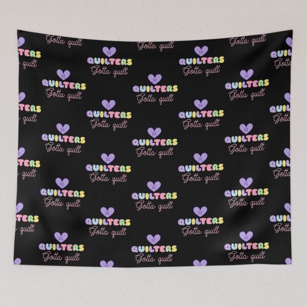 Item preview, Quilters Gotta Quilt Cute Quilt Design for Women Who Sew designed and sold by OliviaGbyKyro.