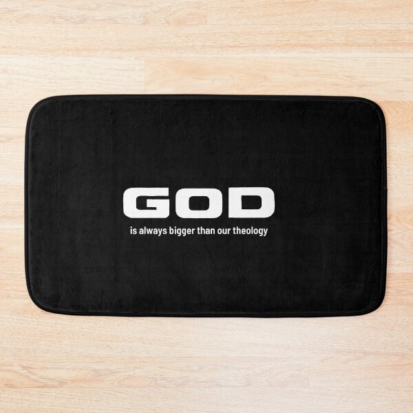 Item preview, GOD is always bigger than our theology, bold & simple designed and sold by CheekyGrace.