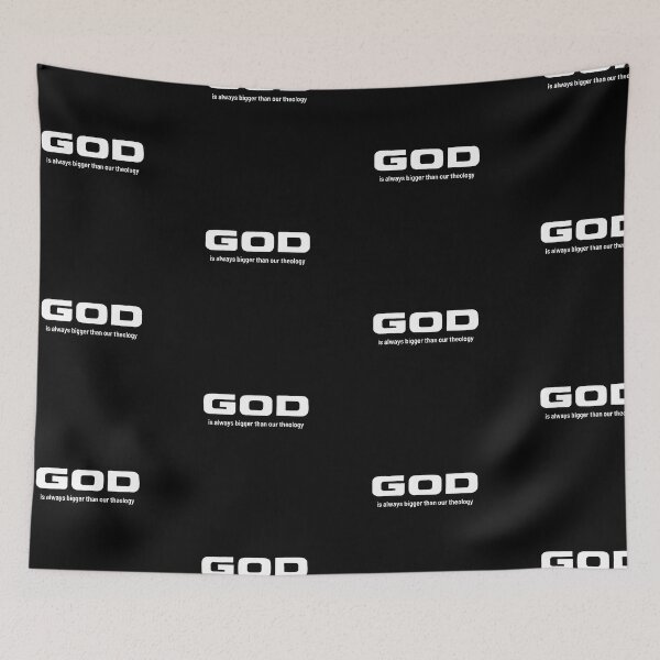 Item preview, GOD is always bigger than our theology, bold & simple designed and sold by CheekyGrace.