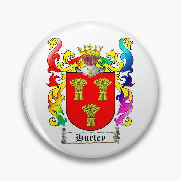 Item preview, HURLEY FAMILY CREST designed and sold by CathalDevlin.