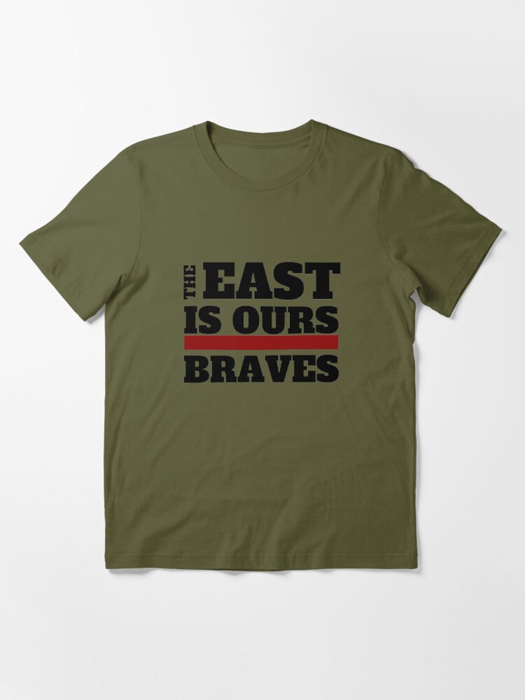 Retro Style The East Is Ours Braves Unisex T-Shirt - Teeruto