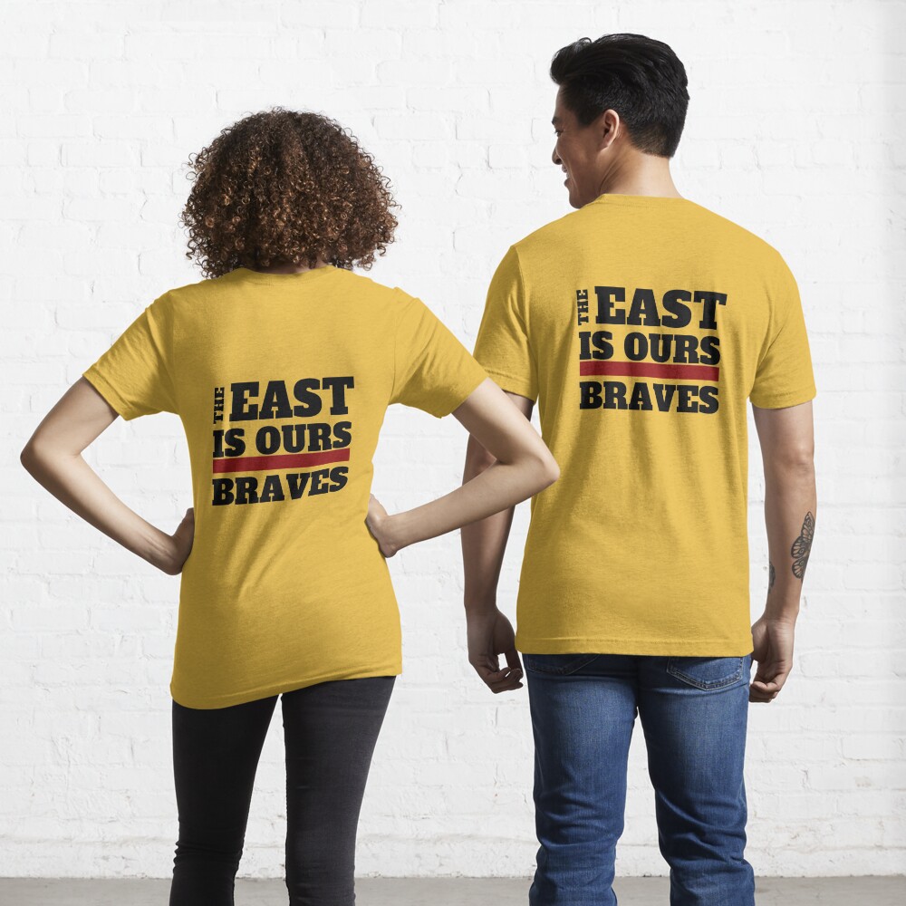 Retro Style The East Is Ours Braves Unisex T-Shirt - Teeruto