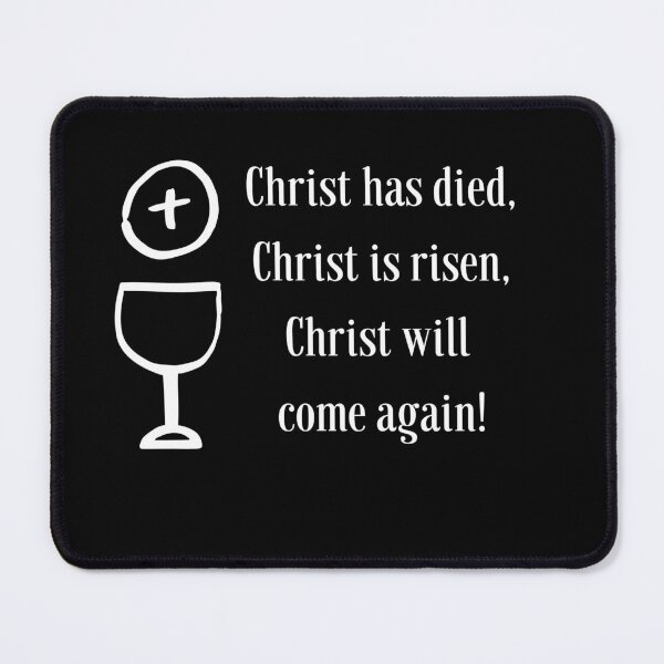 Item preview, Christ has died, Christ is Risen, Christ will come again!  designed and sold by CheekyGrace.