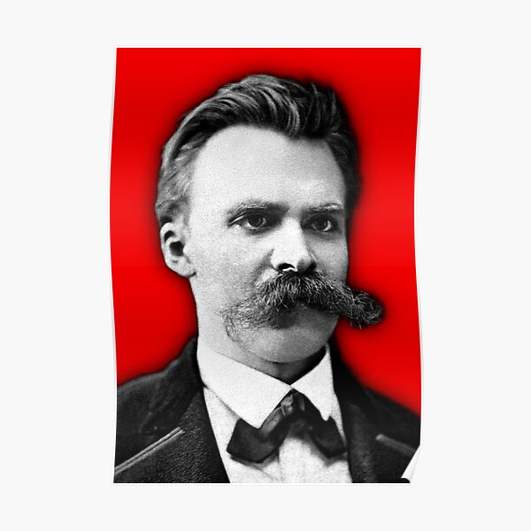 Friedrich Nietzsche Posters for Sale | Redbubble Friedrich Nietzsche Posters for Sale | Redbubble