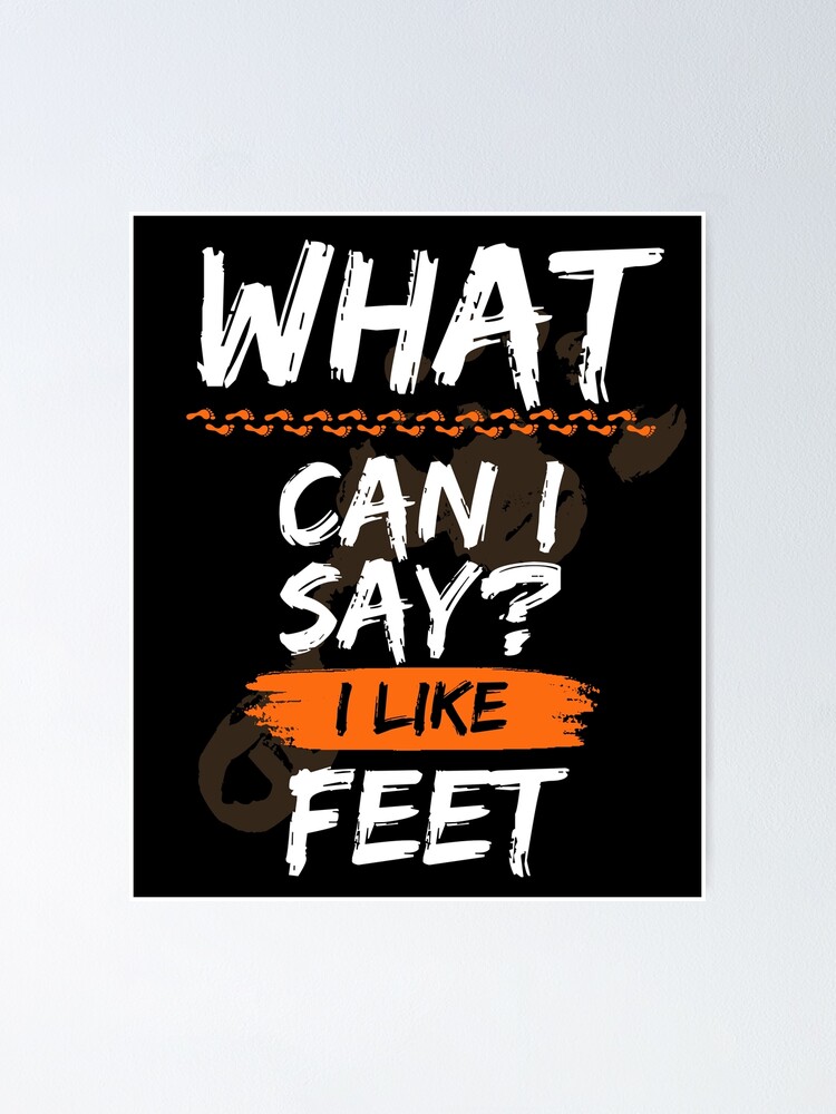 "Funny feet quotes" Poster for Sale by YogiRes Redbubble