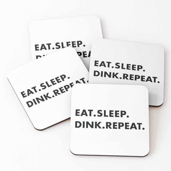 Item preview, Eat. Sleep. Dink. Repeat designed and sold by ceeoh.