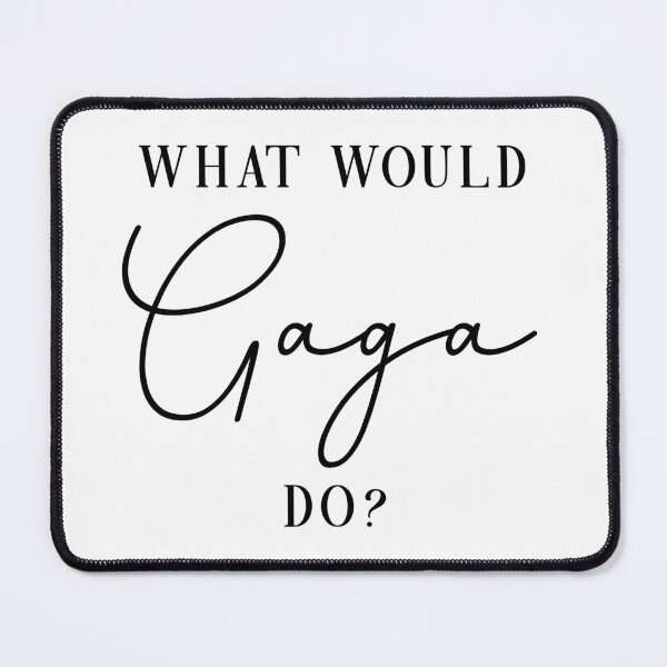 Item preview, What would Gaga do? designed and sold by doodle189.