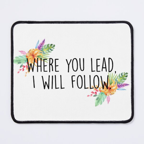 Item preview, Where you lead, I will follow designed and sold by doodle189.
